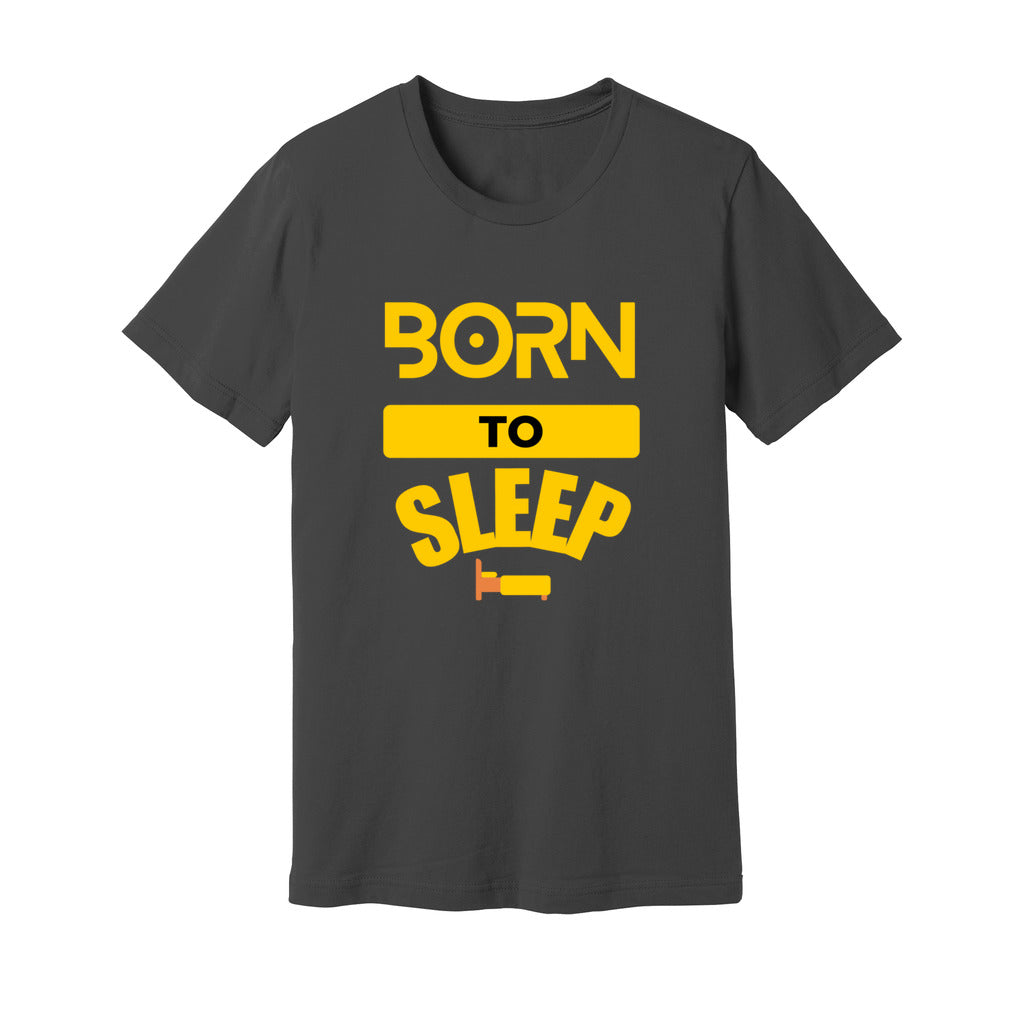 Men's Jersey Tee Shirt (Born to Sleep) - Premium design Tshirt from AA Des Gins - Just $13.72! Shop now at AA Des Gins