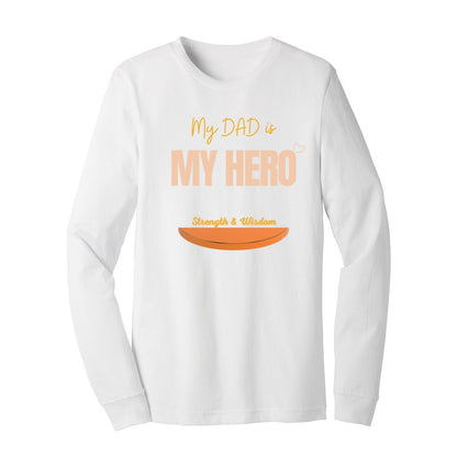 Unisex Jersey Long Sleeve Tshirt (Hero Dad T-shirt) - Premium design Tshirt from AA Des Gins - Just $19! Shop now at AA Des Gins